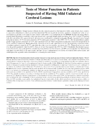 Tests of Motor Function in Patients Suspected of Having Mild Unilateral Cerebral Lesions