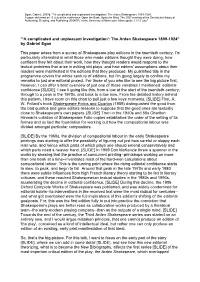"'A Complicated and Unpleasant Investigation': the Arden Shakespeare 1899-1924" by Gabriel Egan This Paper Arises From