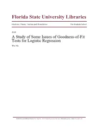 A Study of Some Issues of Goodness-Of-Fit Tests for Logistic Regression Wei Ma