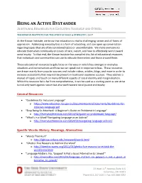 Being an Active Bystander Additional Resources for Educating Yourself and Others