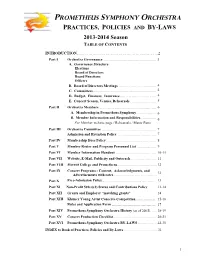 PROMETHEUS SYMPHONY ORCHESTRA PRACTICES, POLICIES and BY-LAWS 2013-2014 Season TABLE of CONTENTS