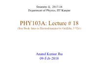 Semester II, 2015-16 Department of Physics, IIT Kanpur PHY103A: Lecture # 5 Anand Kumar