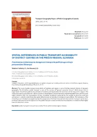 Spatial Differences in Public Transport Accessibility of District Centres in the Prešov Region, Slovakia