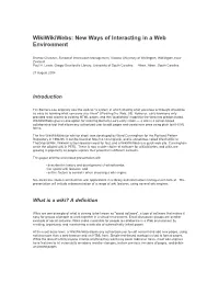 Wikiwikiwebs: New Ways of Interacting in a Web Environment
