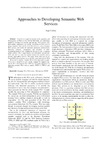 Approaches to Developing Semantic Web Services