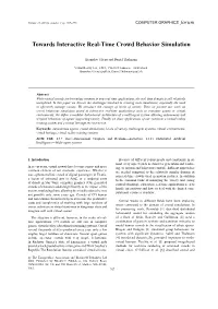 Towards Interactive Real-Time Crowd Behavior Simulation