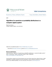Algorithms for Operations on Probability Distributions in a Computer Algebra System