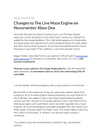 Changes to the Live Maze Engine on Neverwinter Xbox One