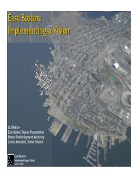 East Boston:Boston: Implementingimplementing Aa Visionvision