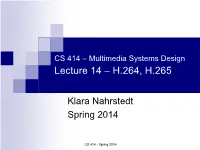 Lecture 14 – H.264, H.265