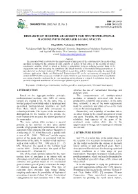 Research of Modified Gear Drive for Multioperational Machine with Increased Load Capacity
