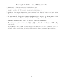 Taylor Series and Mclaurin Series • Definition of a Power Series