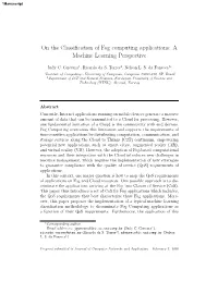 On the Classification of Fog Computing Applications: a Machine Learning Perspective”