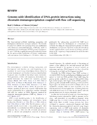 REVIEW Genome-Wide Identification of DNA–Protein Interactions Using Chromatin Immunoprecipitation Coupled with Flow Cell Seque