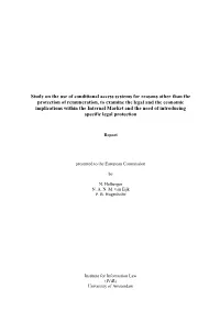 Study on the Use of Conditional Access Systems for Reasons Other Than The