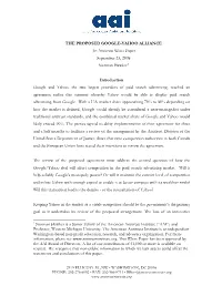 THE PROPOSED GOOGLE-YAHOO ALLIANCE an Antitrust White Paper September 23, 2008 Norman Hawker1 Introduction Google and Yahoo