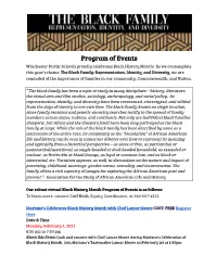 Black History Month Program of Events Is As Follows: to Learn More, Contact Carl Rush, Equity Coordinator, at 540-667-4253, ​ ​ ​