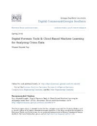 Digital Forensic Tools & Cloud-Based Machine Learning for Analyzing