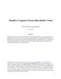 Should a Company Pursue Shareholder Value?
