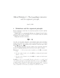 Official Worksheet 5: the Logarithmic Derivative and the Argument Principle