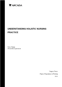 Understanding Holistic Nursing Practice