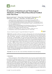 Evaluation of Nutritional and Technological Attributes of Whole Wheat Based Bread Fortiﬁed with Chia Flour