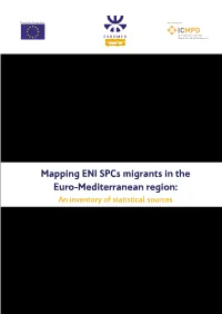 Mapping ENI Spcs Migrants in the Euro-Mediterranean Region: an Inventory of Statistical Sources