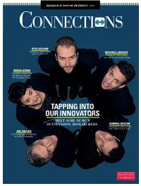 Tapping Into Our Innovators Meet Some of BU’S Outstanding Researchers