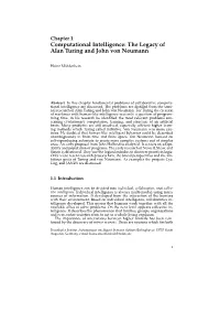 The Legacy of Alan Turing and John Von Neumann
