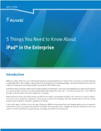 5 Things You Need to Know About Ipad® in the Enterprise