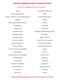 CHURCH LIBRARY BOOKS SORTED by TOPIC Click on Category to Go to Section