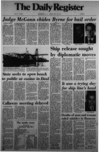 Judge Mcgann Chides Byrne for Bail Order Ship Release Sought By