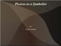 Picasso As a Symbolist