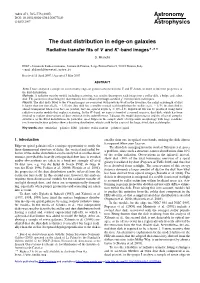 The Dust Distribution in Edge-On Galaxies Radiative Transfer ﬁts of V and K -Band Images�,�� S