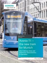 Avenio T1 – the New Tram for Munich Short Delivery Times and Impressive Characteristics in Operation