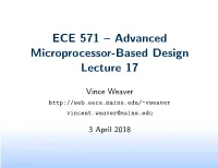 ECE 571 – Advanced Microprocessor-Based Design Lecture 17
