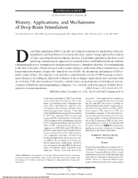 History, Applications, and Mechanisms of Deep Brain Stimulation