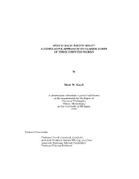 Which Bach Wrote What? a Cumulative Approach to Clarification of Three Disputed Works