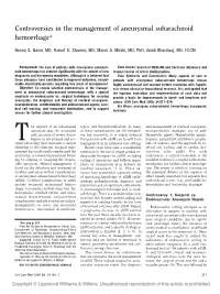 Controversies in the Management of Aneurysmal Subarachnoid Hemorrhage*