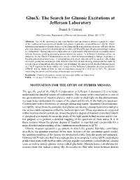 Gluex: the Search for Gluonic Excitations at Jefferson Laboratory Daniel S