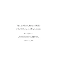 Middleware Architecture with Patterns and Frameworks