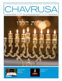 CHAVRUSA Volume 53 • Number 1 אין התורה נקנית אלא בחבורה (ברכות סג:) December 2019 • Kislev 5780 הנרות הללו