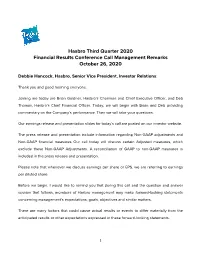 Hasbro Third Quarter 2020 Financial Results Conference Call Management Remarks October 26, 2020