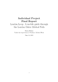 Individual Project Final Report London Loop: a Mobile Guide Through the London Outer Orbital Path