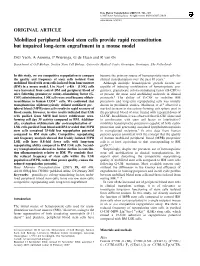 Mobilized Peripheral Blood Stem Cells Provide Rapid Reconstitution but Impaired Long-Term Engraftment in a Mouse Model