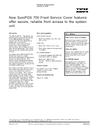 New Surepos 700 Front Service Cover Features Offer Secure, Reliable Front Access to the System Unit
