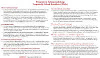 Program in Cyberpsychology Frequently Asked Questions (Faqs)