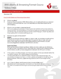 AHA Ebooks & Streaming Format Course Videos Faqs