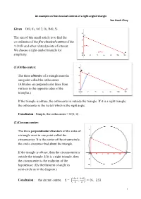 An Example on Five Classical Centres of a Right Angled Triangle