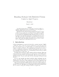 Branching Strategies with Distributed Version Control in Agile Projects